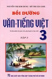 Bồi dưỡng văn-tiếng việt 3 tập 2