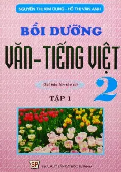 Bồi dưỡng văn-tiếng việt 2 tập 1