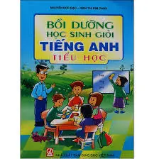 Bồi dưỡng học sinh giỏi Tiêng Anh Tiểu học