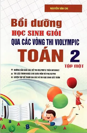 Bồi dưỡng học sinh giỏi qua các vòng thi violympic Toán 2 tập một