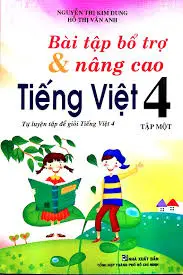 Bài tập bổ trợ và nâng cao Tiếng Việt 4 tập 1