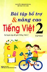 Bài tập bổ trợ và nâng cao Tiếng Việt 2 tập 2