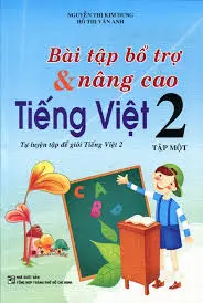 Bài tập bổ trợ và nâng cao Tiếng Việt 2 tập 1