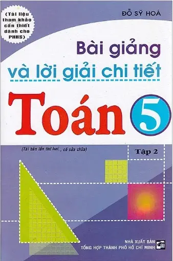Bài giảng và lời giải chi tiết Toán 5 tập 2