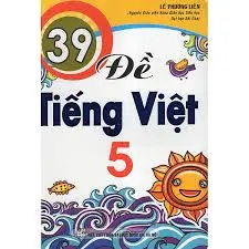 39 đề Tiếng Việt 5
