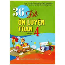 36 đề ôn luyện toán 4 tập hai