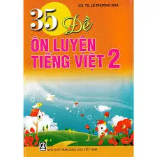 35 đề ôn luyện Tiếng Việt 2