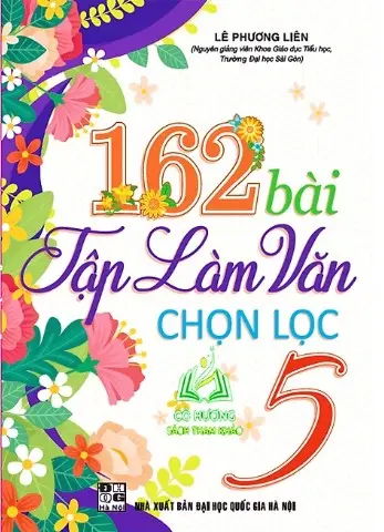 162 bài tập làm văn chọn lọc 5