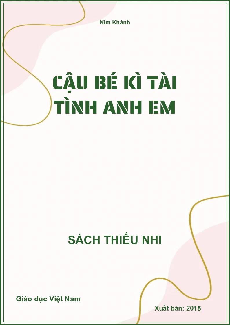 Cậu bé kì tài tình anh em