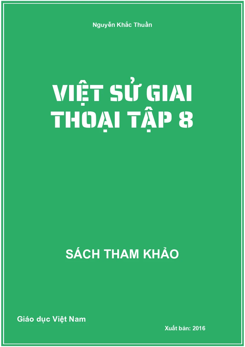 Việt sử giai thoại tập 8