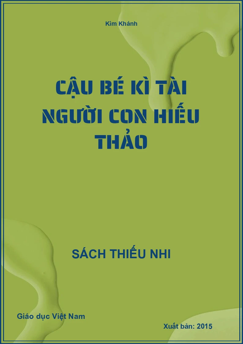 Cậu bé kì tài người con hiếu thảo