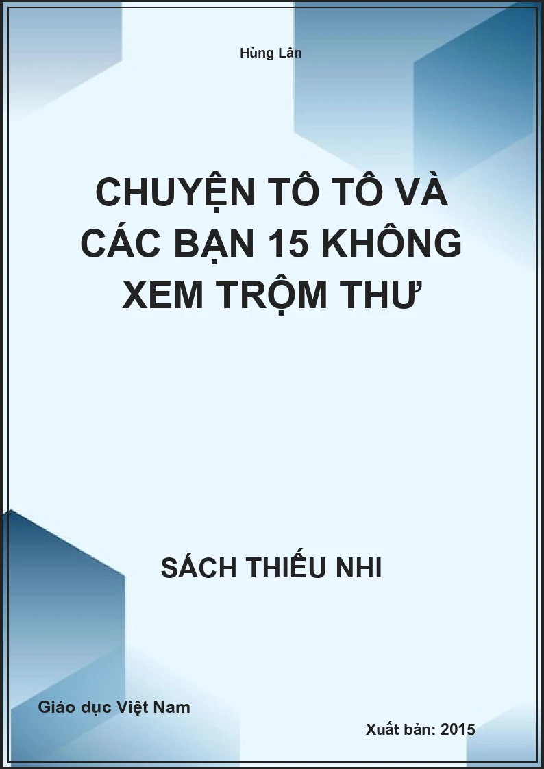 Chuyện Tô Tô và các bạn 15 Không xem trộm thư