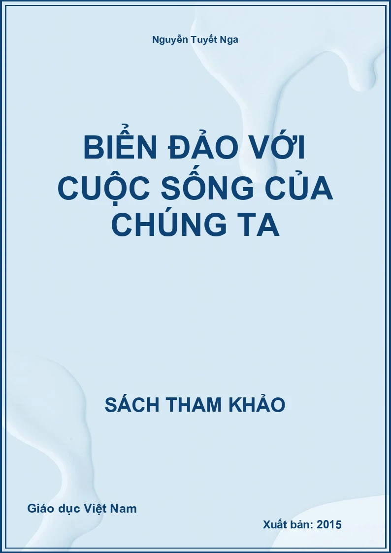 Biển đảo với cuộc sống của chúng ta