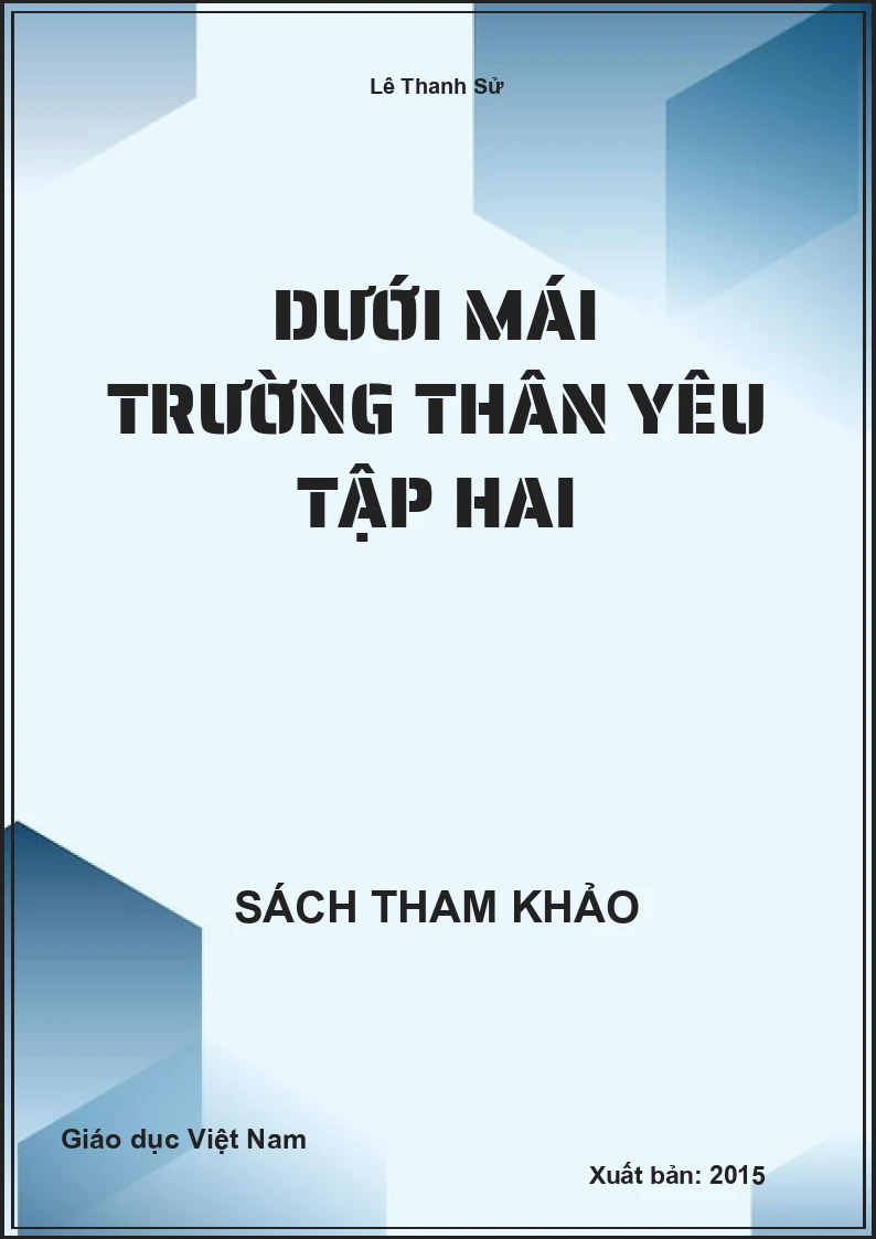 Dưới mái trường thân yêu tập hai