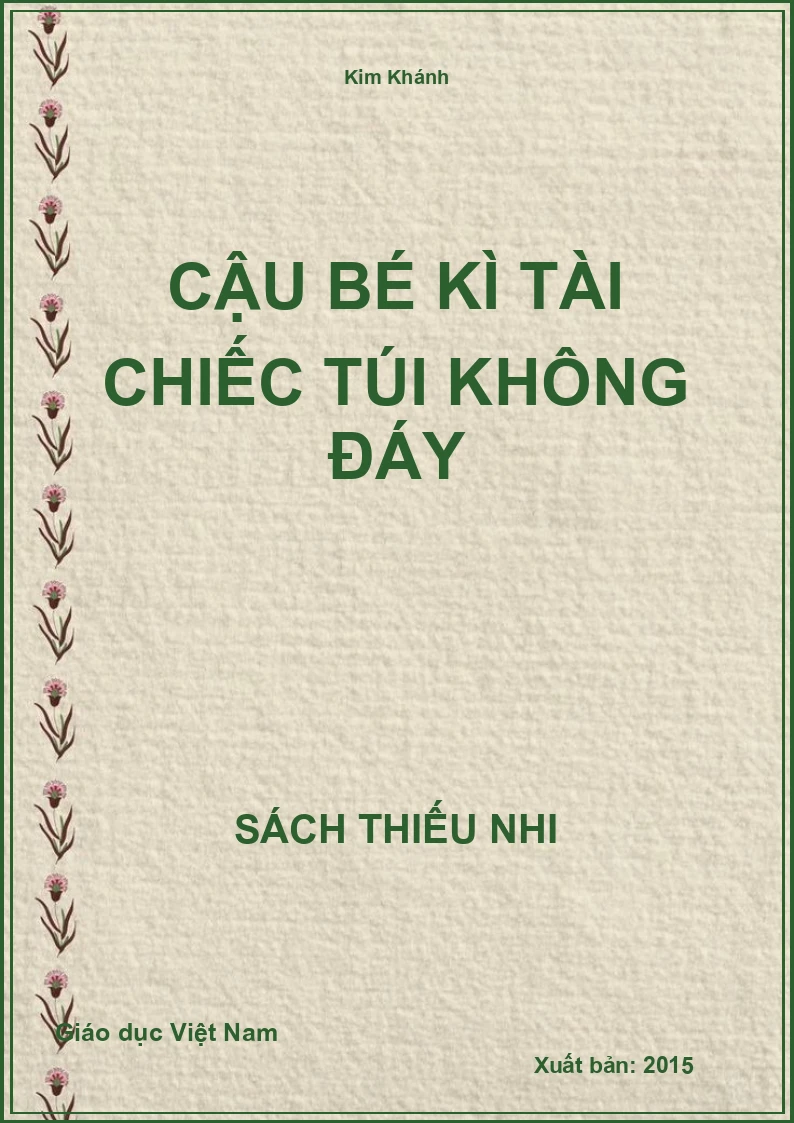 Cậu bé kì tài chiếc túi không đáy