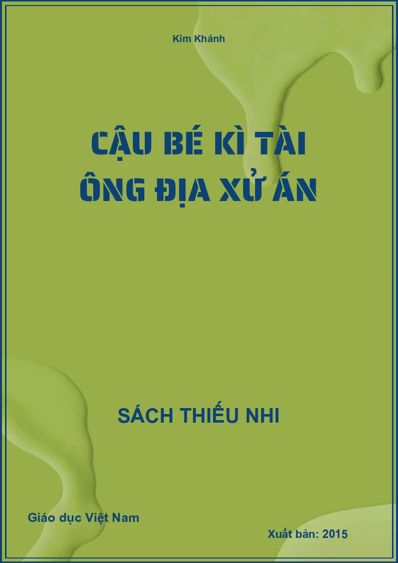 Cậu bé kì tài ông địa xử án