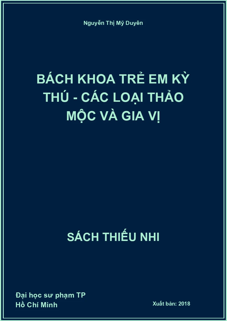 Bách khoa trẻ em kỳ thú - Các loại thảo mộc và gia vị