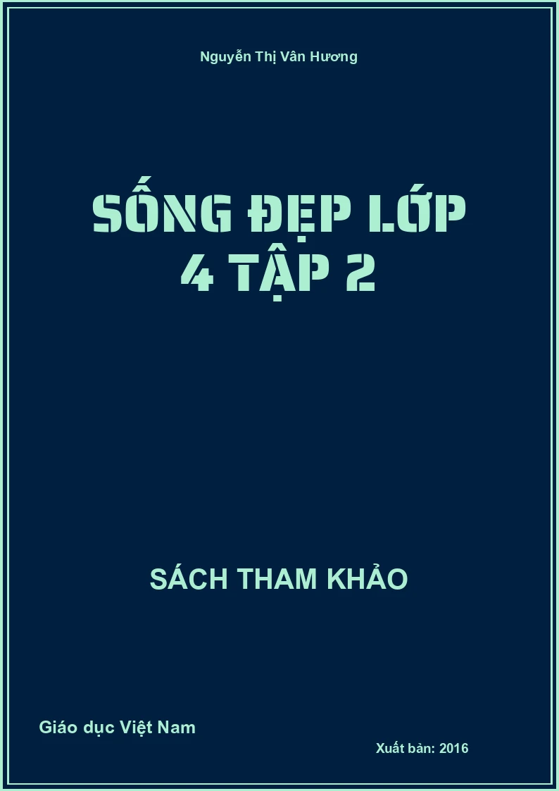 Sống đẹp lớp 4 tập 2