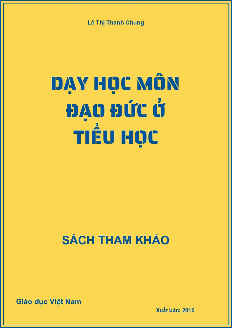 Dạy học môn Đạo đức ở Tiểu học