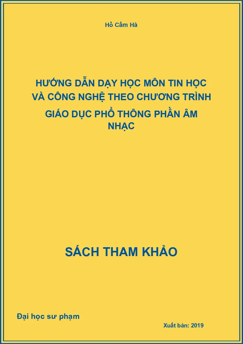 Hướng dẫn dạy học môn tin học và công nghệ theo chương trình giáo dục phổ thông phần công nghệ