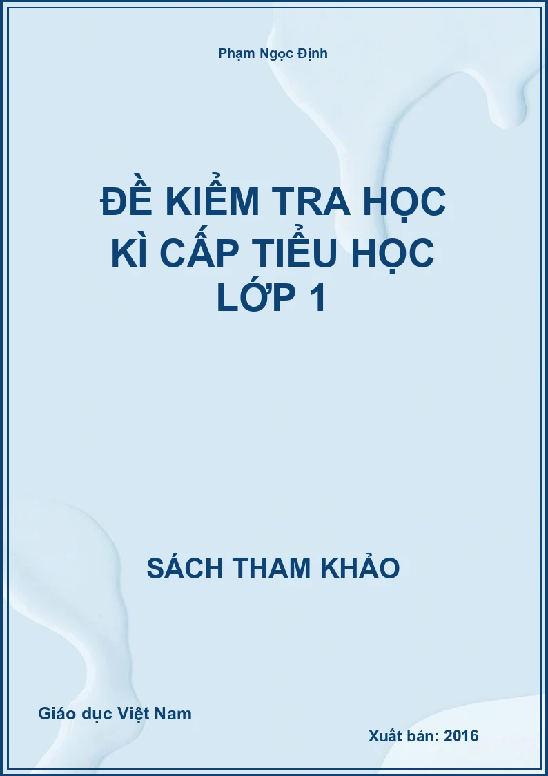Đề kiểm tra học kì cấp tiểu học lớp 1