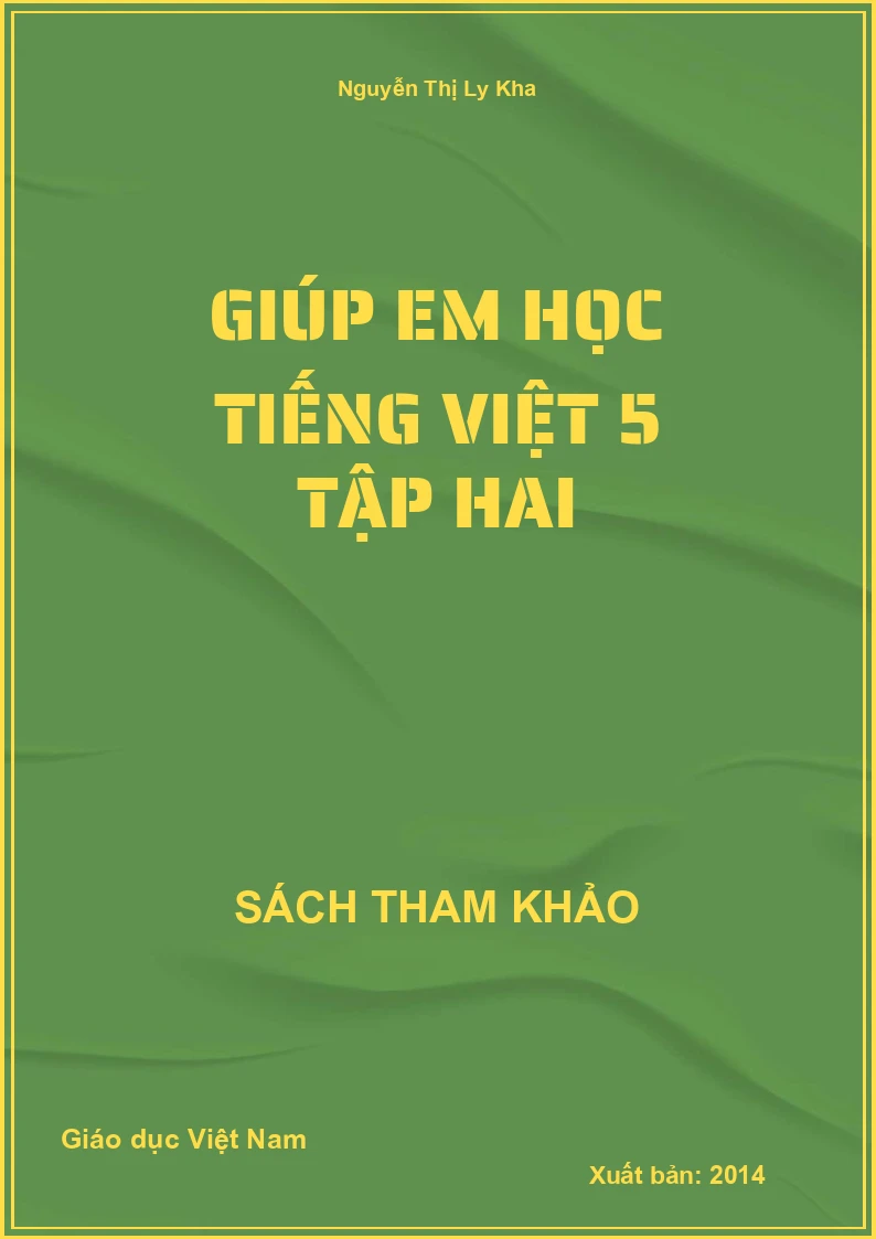 Giúp em học Tiếng Việt 5 tập hai