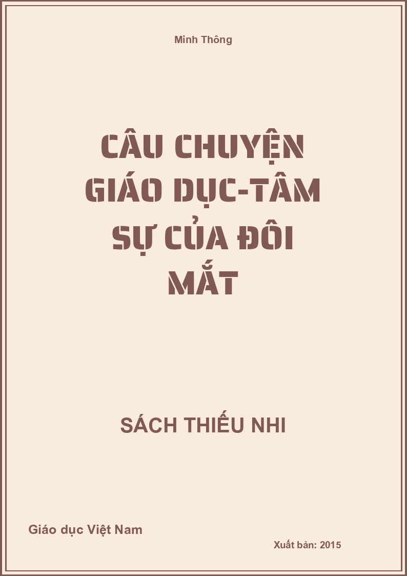 Câu chuyện giáo dục-Tâm sự của đôi mắt