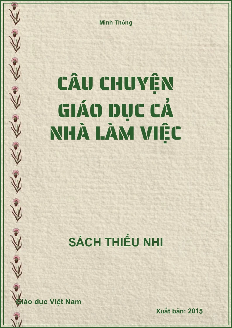 Câu chuyện giáo dục Cả nhà làm việc