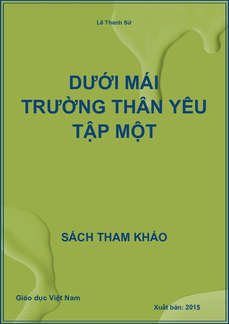 Dưới mái trường thân yêu tập một