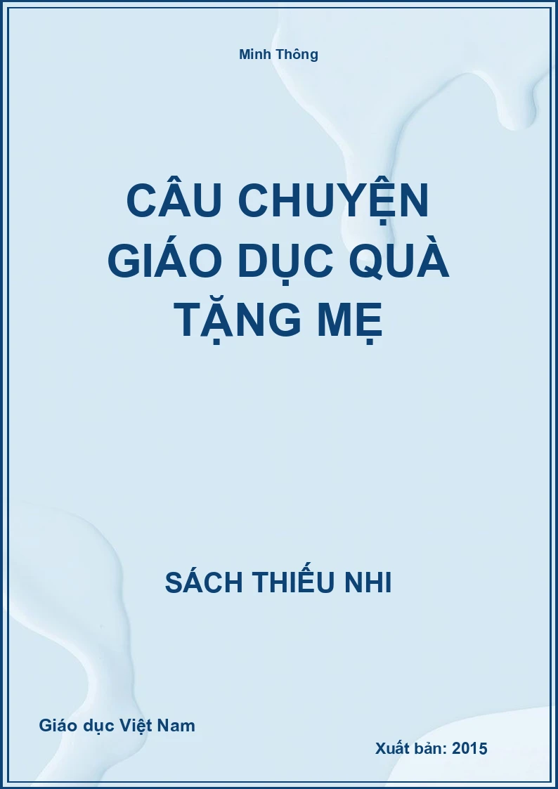Câu chuyện giáo dục Quà tặng mẹ