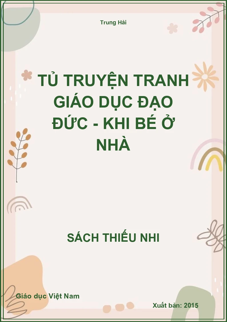 Tủ truyện tranh giáo dục đạo đức - Khi bé ở nhà