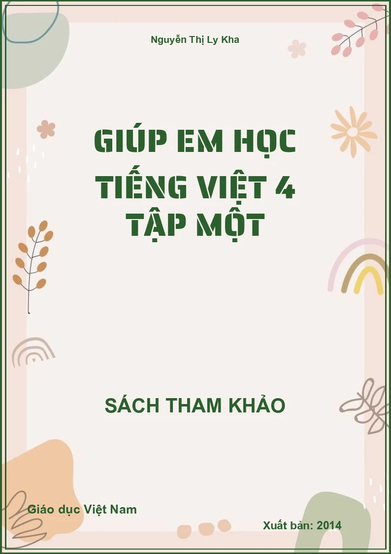 Giúp em học Tiếng Việt 4 tập một