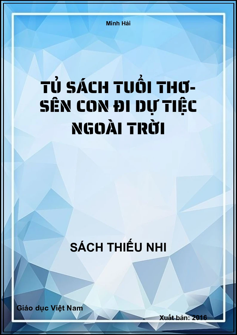 Tủ sách tuổi thơ- Sên con đi dự tiệc ngoài trời