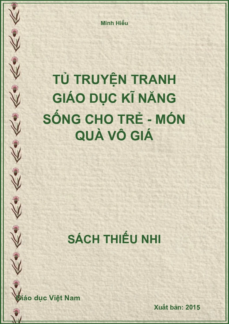 Tủ truyện tranh giáo dục kĩ năng sống cho trẻ - Món quà vô giá