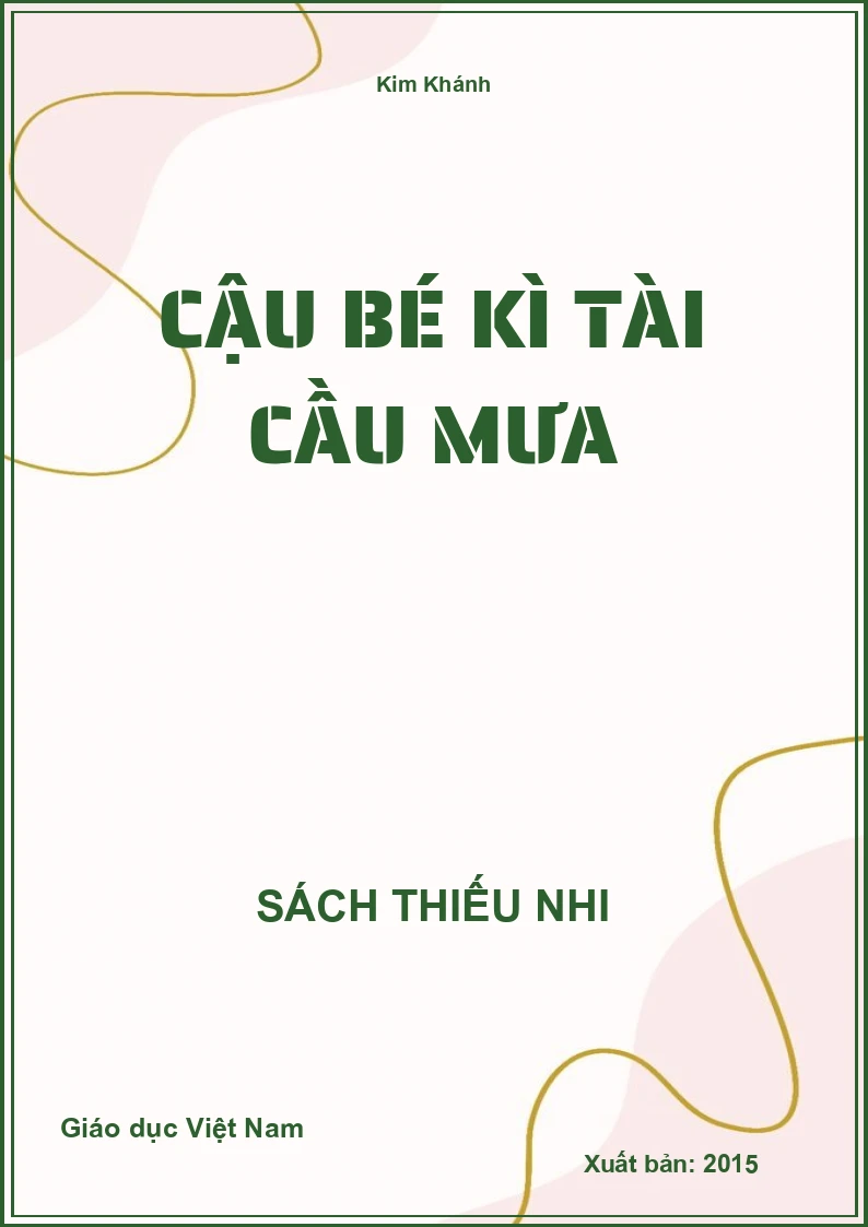 Cậu bé kì tài cầu mưa