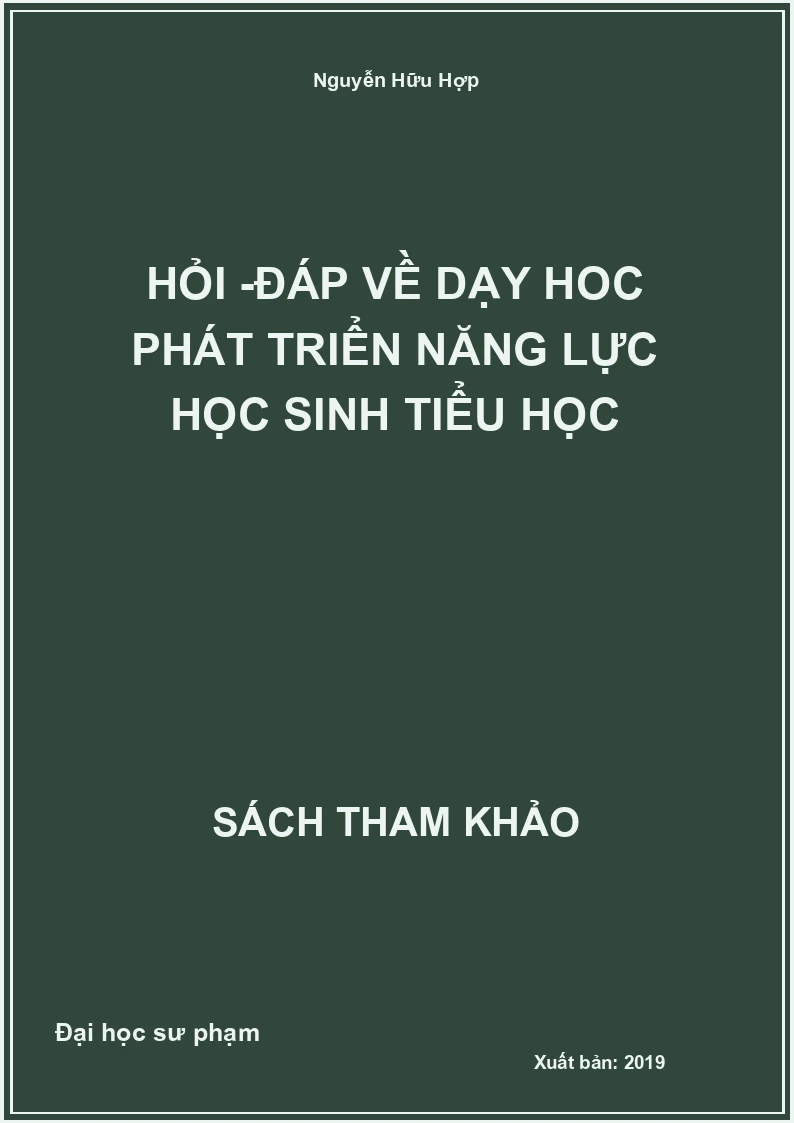 Hỏi -đáp về dạy hoc phát triển năng lực học sinh tiểu học