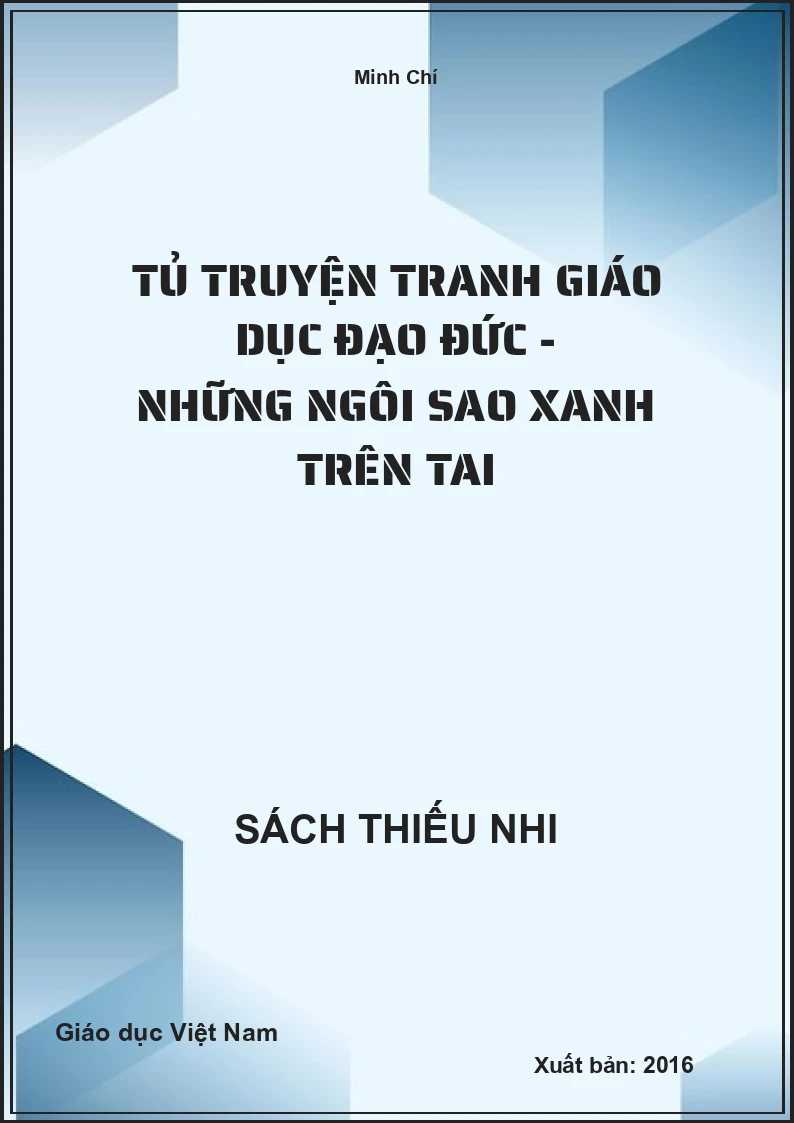 Tủ truyện tranh giáo dục đạo đức - Những ngôi sao xanh trên tai