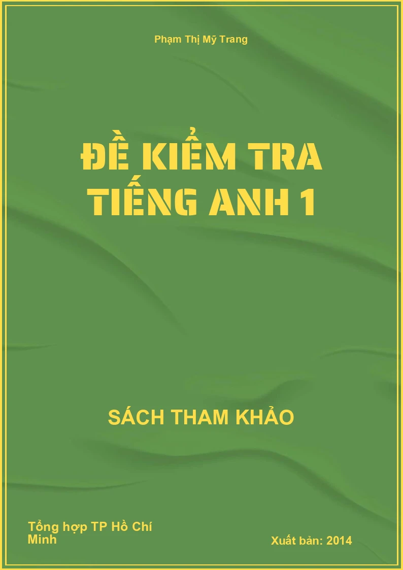 Đề kiểm tra Tiếng Anh 1