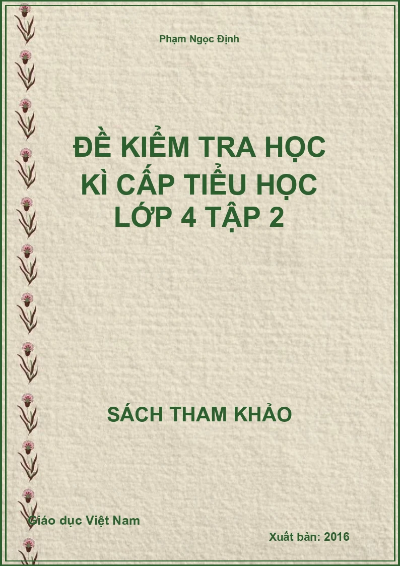 Đề kiểm tra học kì cấp tiểu học lớp 4 tập 2