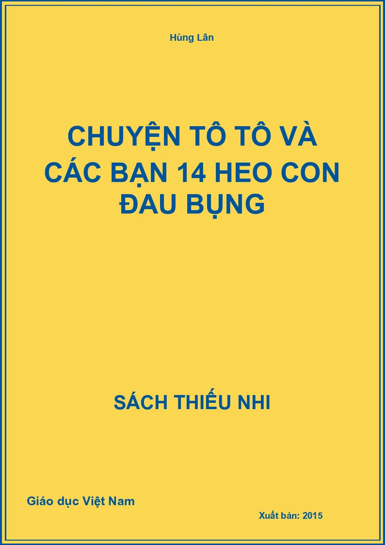 Chuyện Tô Tô và các bạn 14 Heo con đau bụng