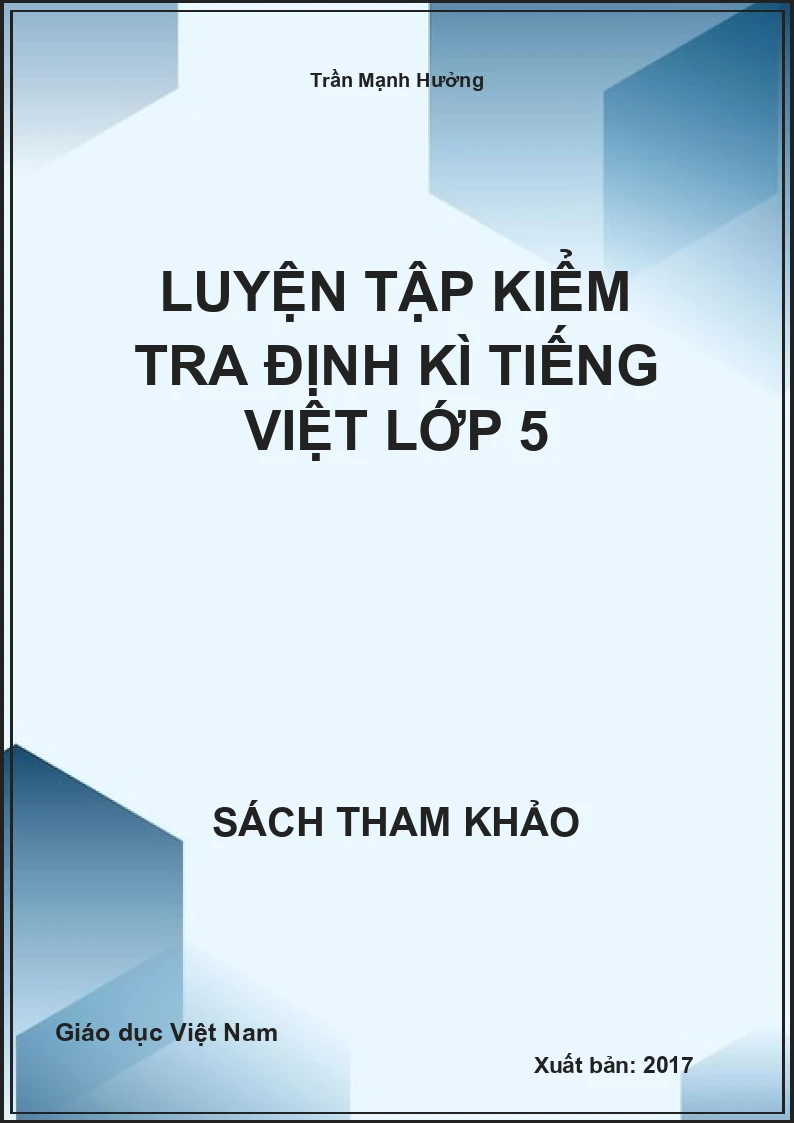 Luyện tập kiểm tra định kì Tiếng Việt lớp 5