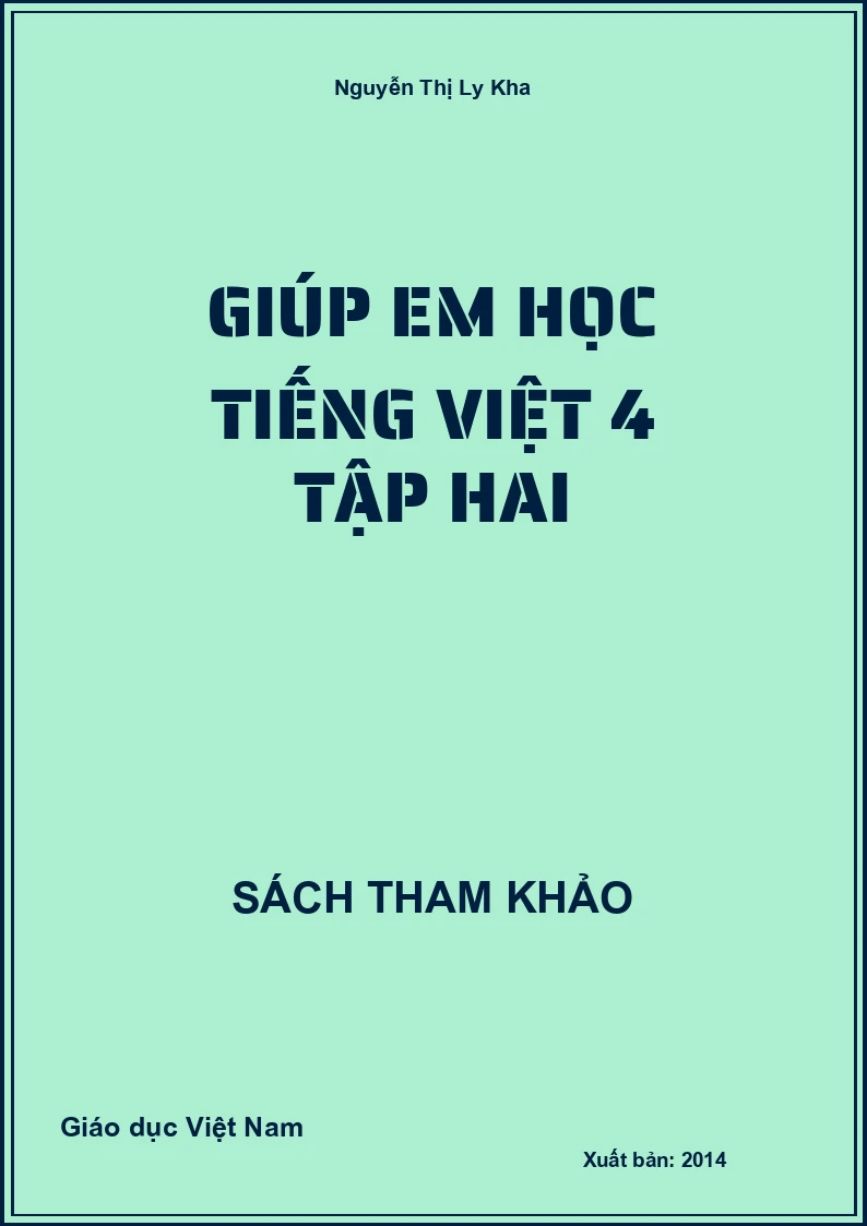 Giúp em học Tiếng Việt 4 tập hai