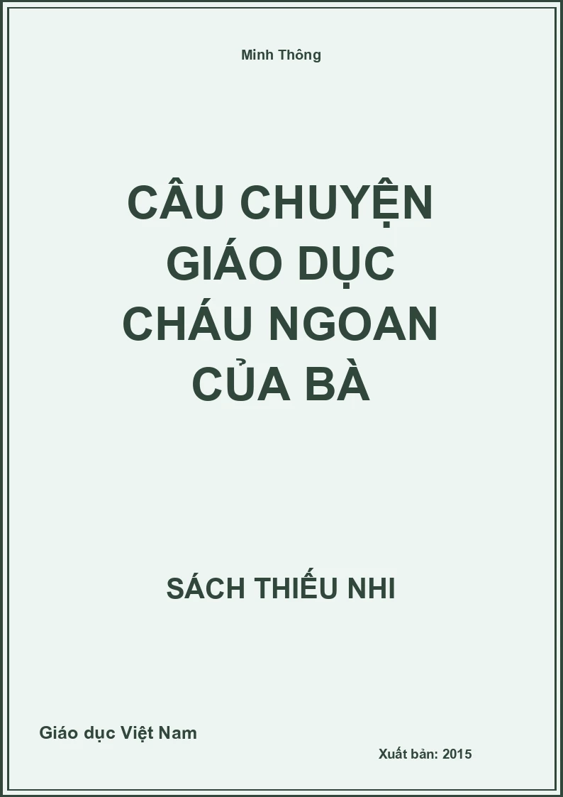 Câu chuyện giáo dục Cháu ngoan của bà