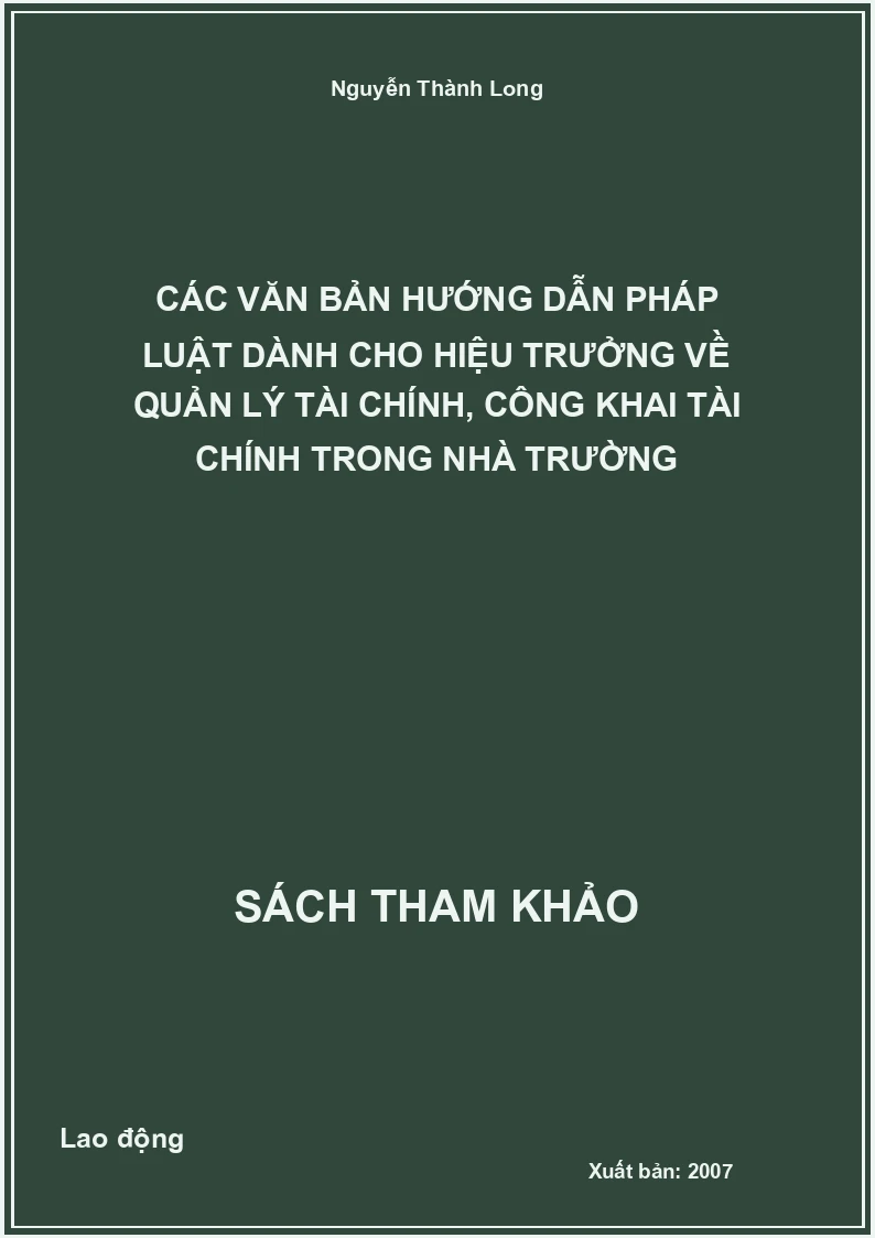 Các văn bản hướng dẫn pháp luật dành cho hiệu trưởng về quản lý tài chính, công khai tài chính trong nhà trường