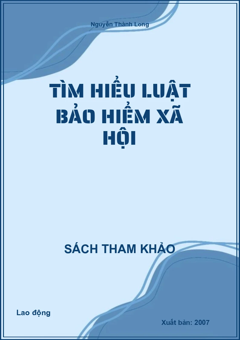 Tìm hiểu luật bảo hiểm xã hội