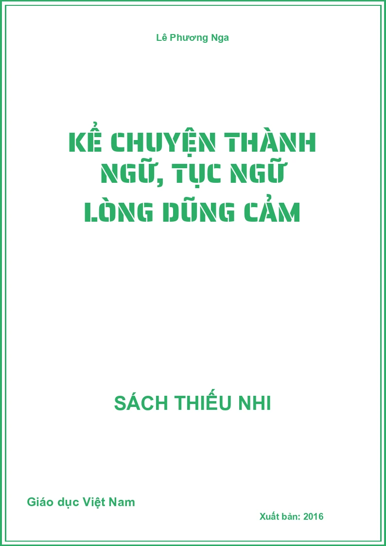 Kể chuyện thành ngữ, tục ngữ Lòng dũng cảm