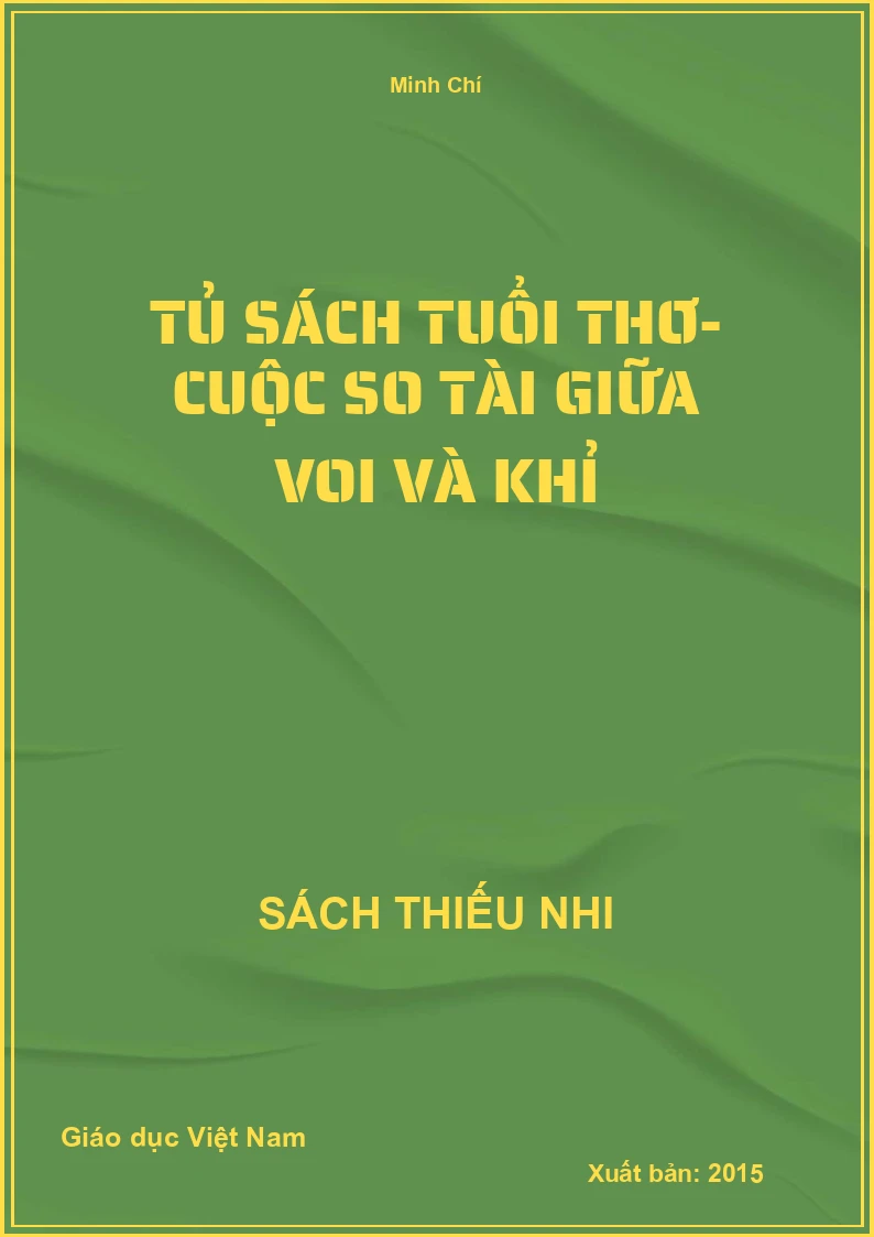 Tủ sách tuổi thơ- Cuộc so tài giữa voi và khỉ