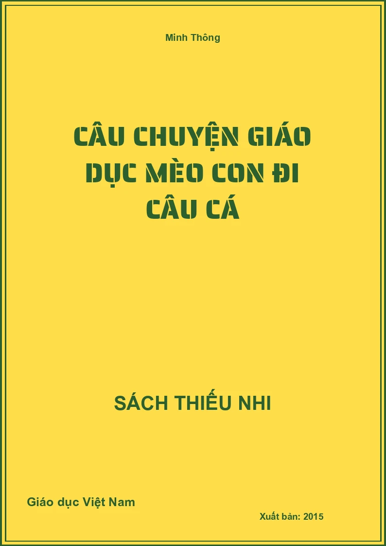Câu chuyện giáo dục Mèo con đi câu cá