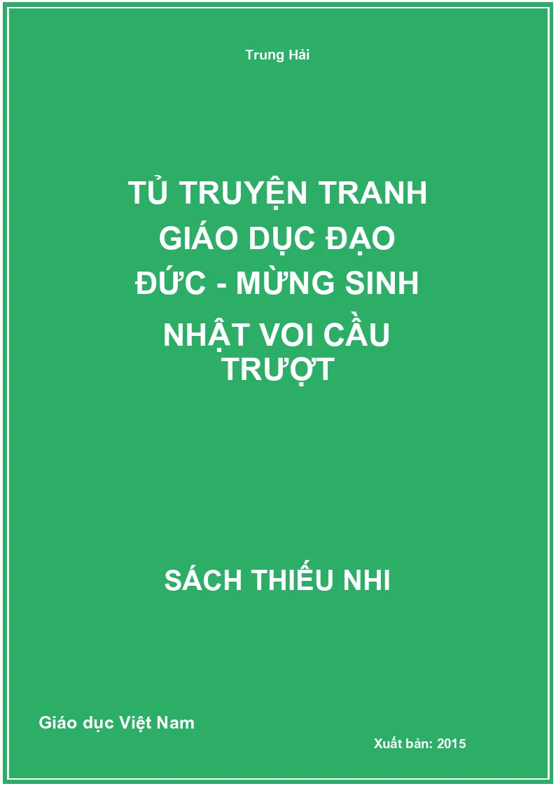 Tủ truyện tranh giáo dục đạo đức - Mừng sinh nhật voi cầu trượt