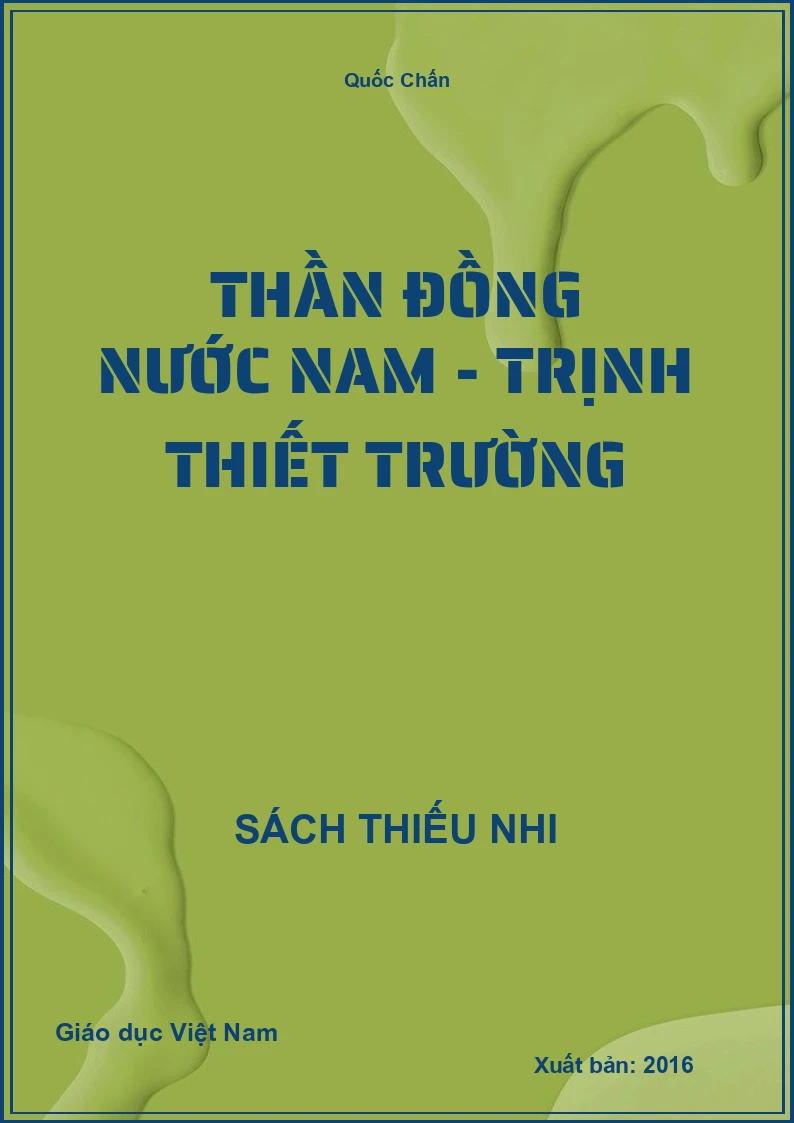 Thần đồng nước Nam - Trịnh Thiết Trường